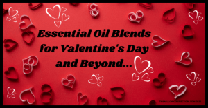 Valentine's Day Essential Oil Blends